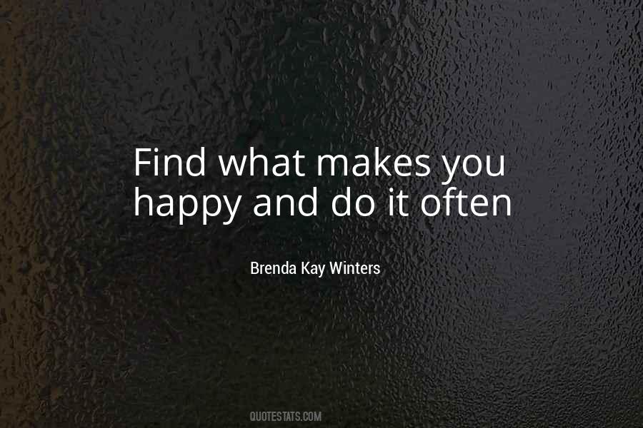 When You Find Someone Who Makes You Happy Quotes #1704908