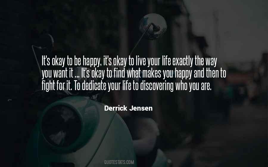 When You Find Someone Who Makes You Happy Quotes #267038