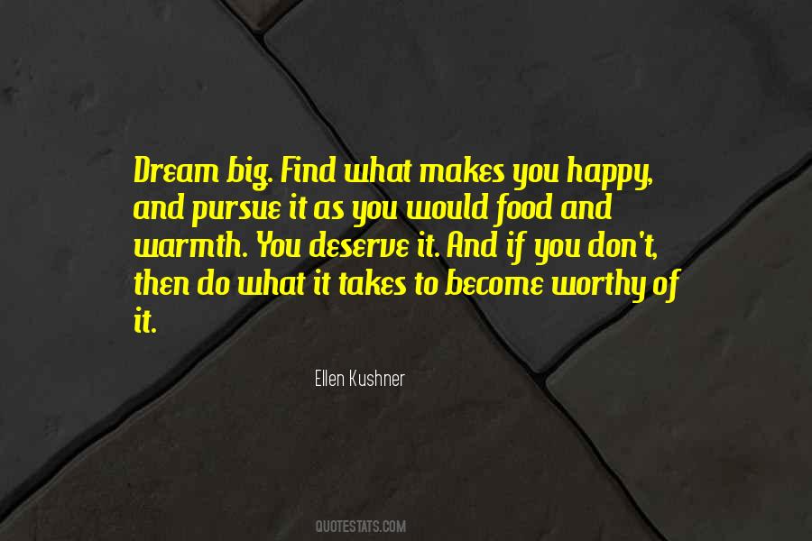 When You Find Someone Who Makes You Happy Quotes #516839