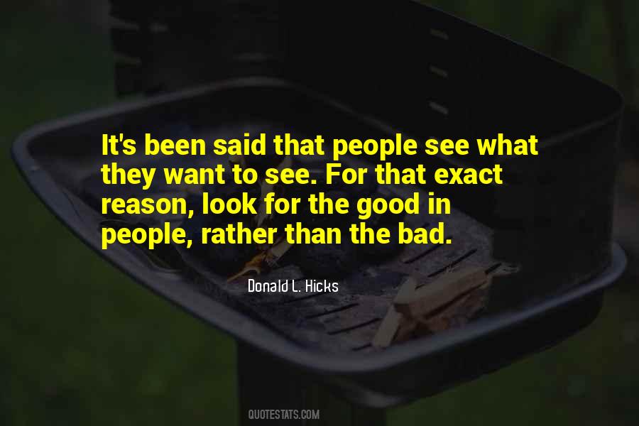 There Are More Good People Than Bad Quotes #80003