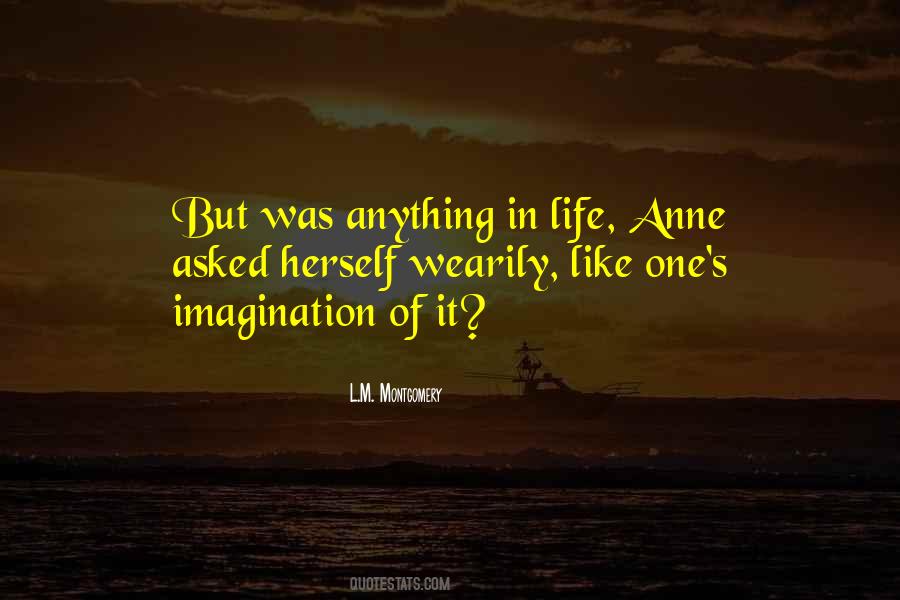 Anne With An E Imagination Quotes #785198