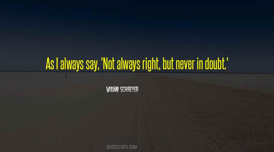 Always Doubt Quotes #1696722
