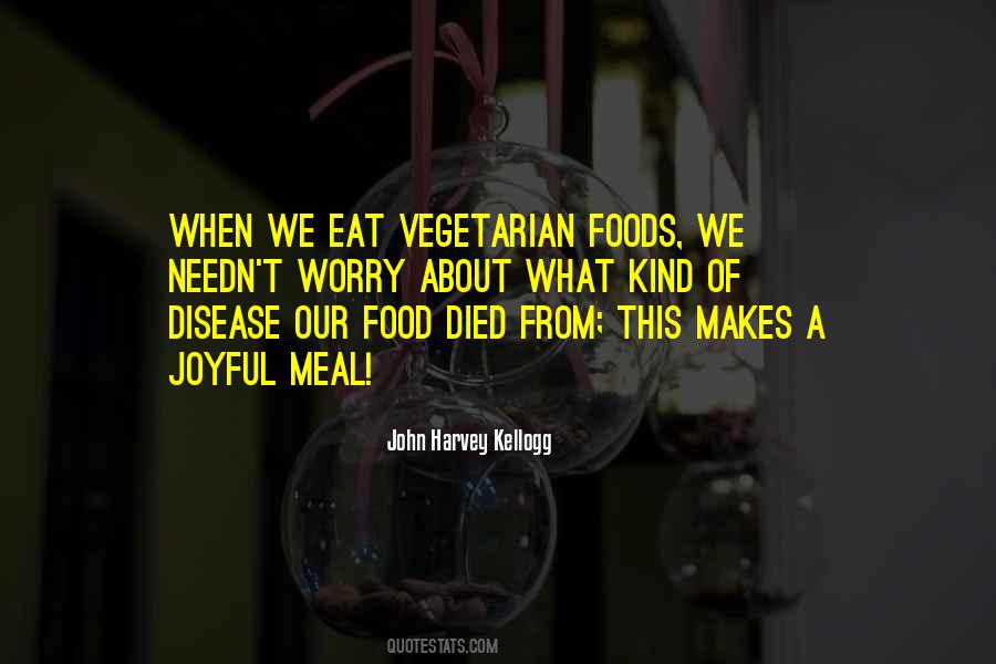 Quotes About Eat Vegetarian #1020258