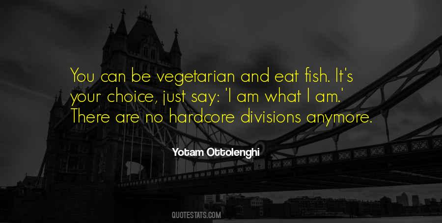 Quotes About Eat Vegetarian #1070524