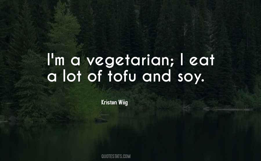 Quotes About Eat Vegetarian #1375859