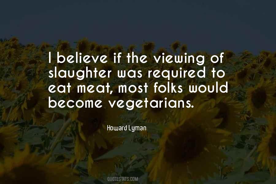 Quotes About Eat Vegetarian #1669477