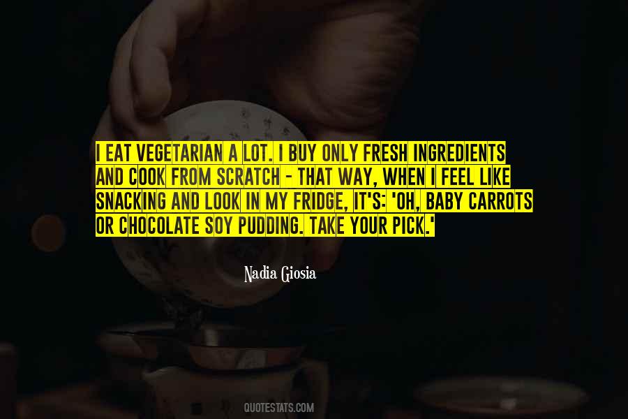 Quotes About Eat Vegetarian #432534
