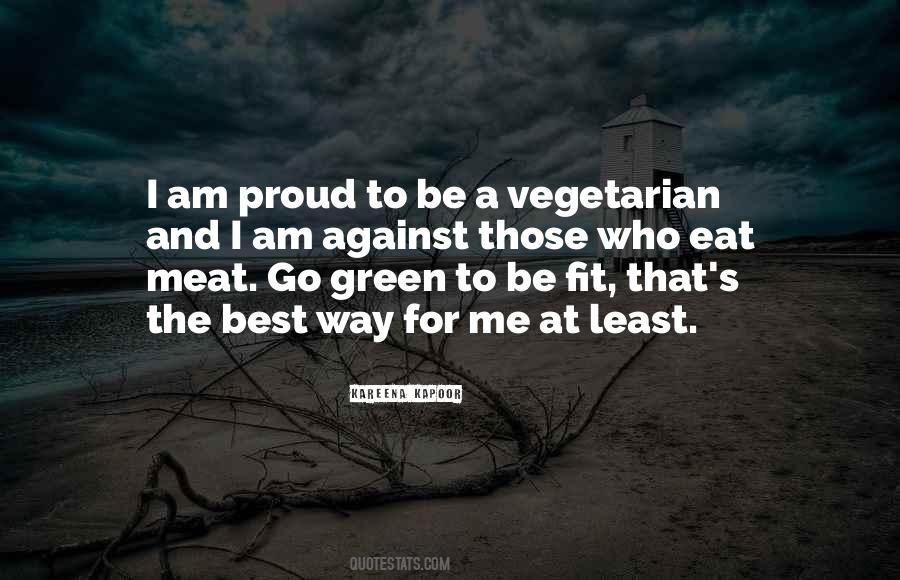 Quotes About Eat Vegetarian #510521