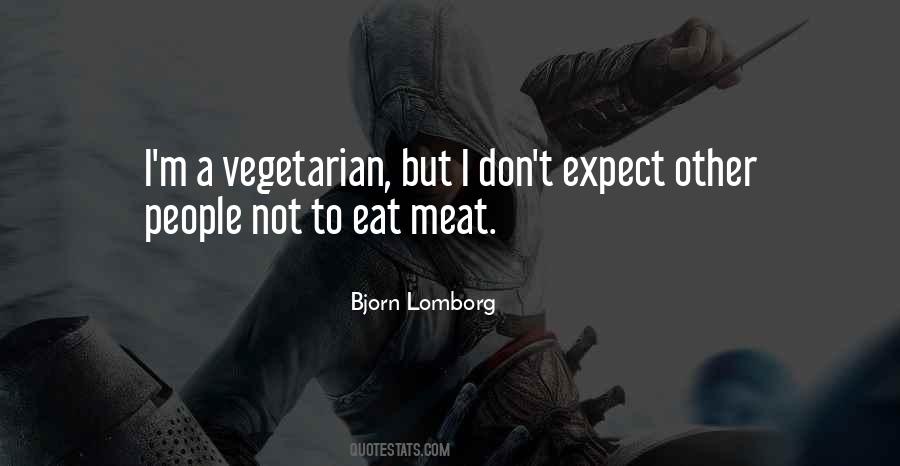 Quotes About Eat Vegetarian #586615