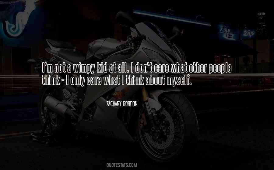 I Only Care About Myself Quotes #786774