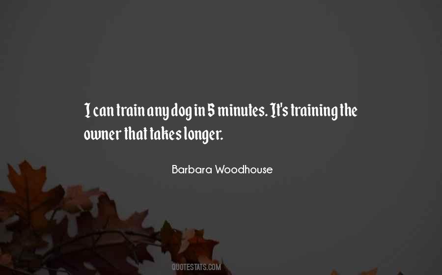 Train Your Dog Quotes #858608