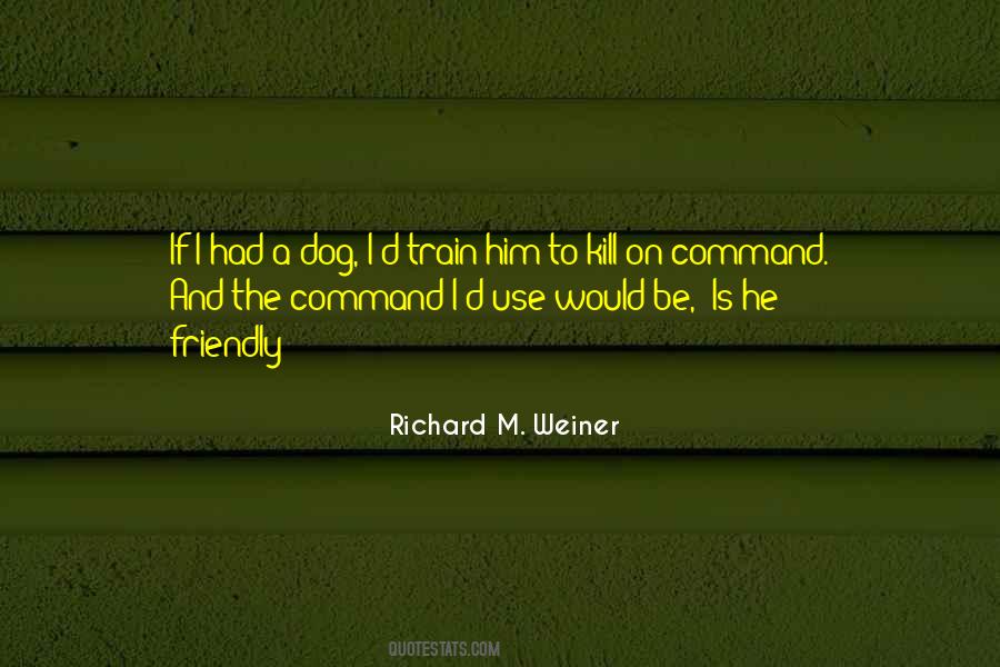 Train Your Dog Quotes #900371