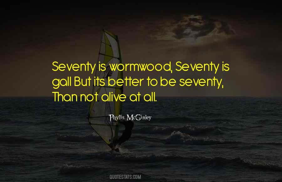Its Better Quotes #1541750