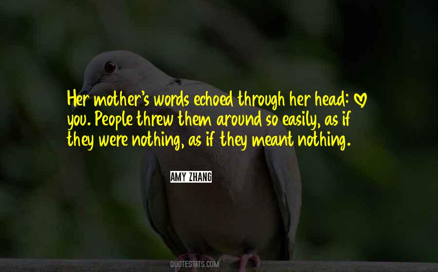 Mother Love You Quotes #1229742