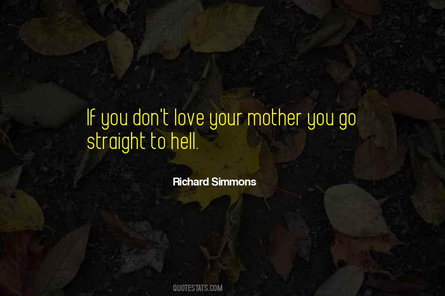 Mother Love You Quotes #1268334