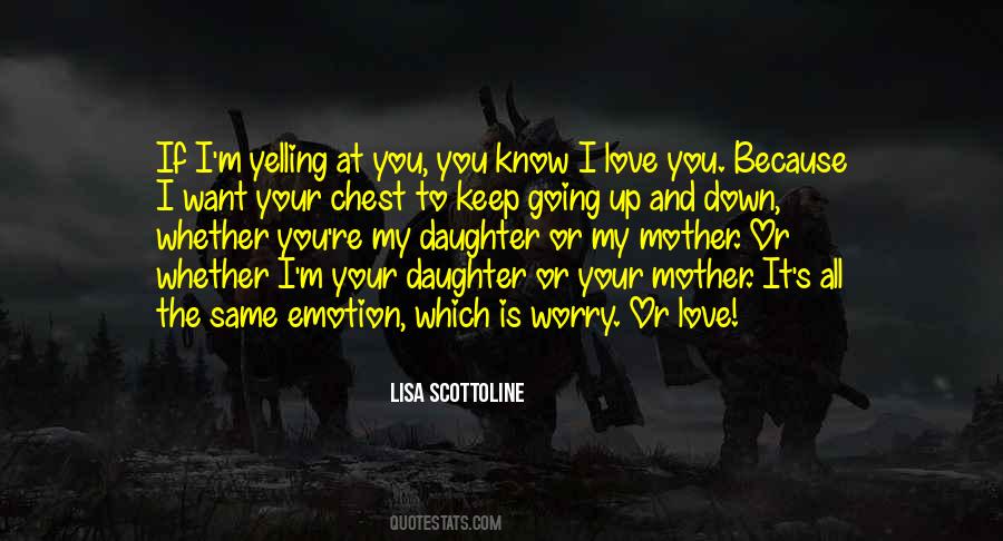 Mother Love You Quotes #1279416