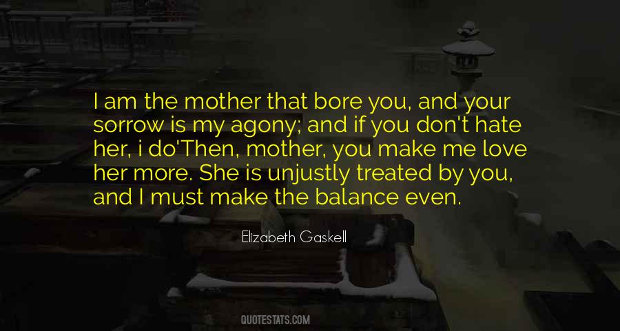 Mother Love You Quotes #1340960