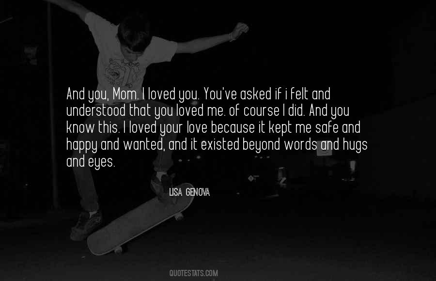 Mother Love You Quotes #655987