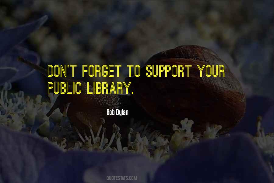 If They Cant Support You Quotes #4702