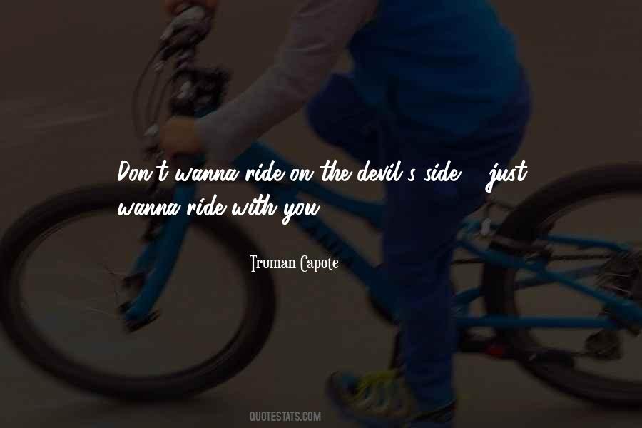 Ride Side Quotes #1044520