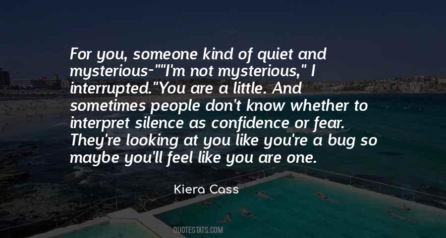 You Are A One Of A Kind Quotes #1650901