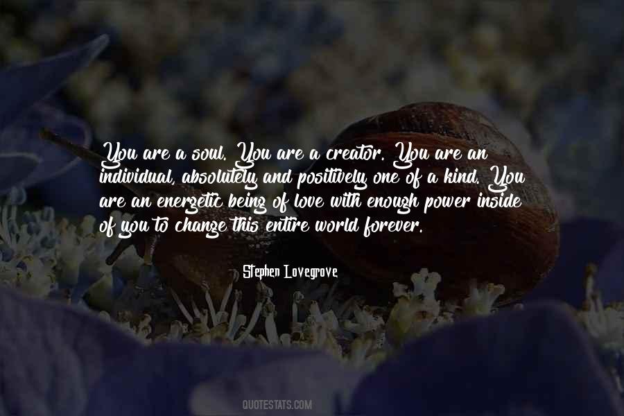 You Are A One Of A Kind Quotes #165915