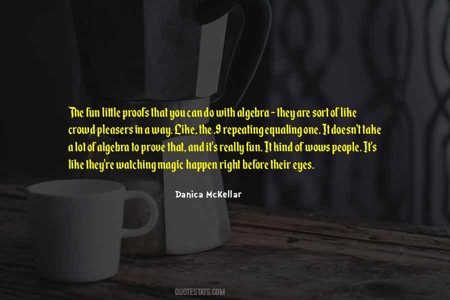 You Are A One Of A Kind Quotes #400888