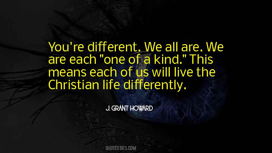 You Are A One Of A Kind Quotes #679442