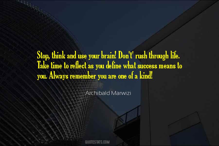 You Are A One Of A Kind Quotes #729404