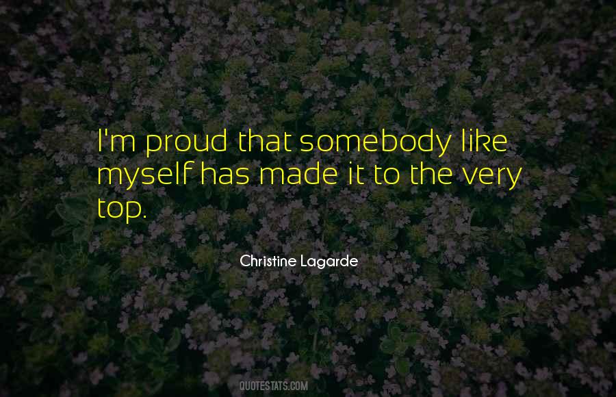 Made It To The Top Quotes #675385