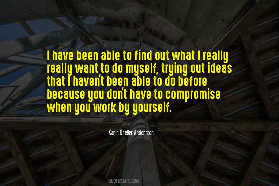 Compromise Yourself Quotes #45258