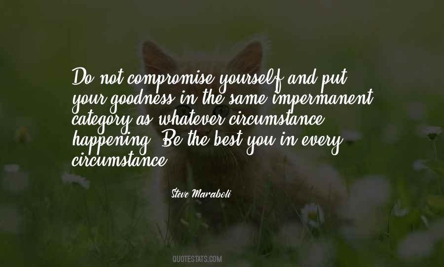 Compromise Yourself Quotes #613547