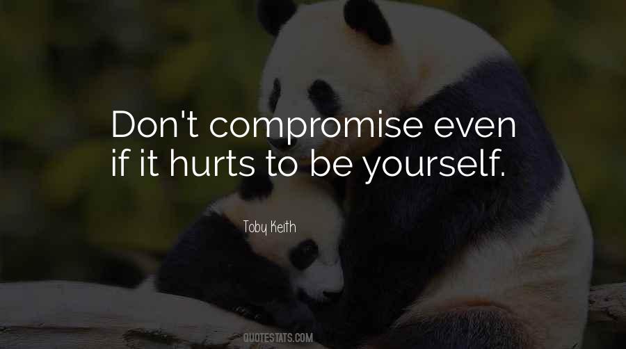 Compromise Yourself Quotes #783847