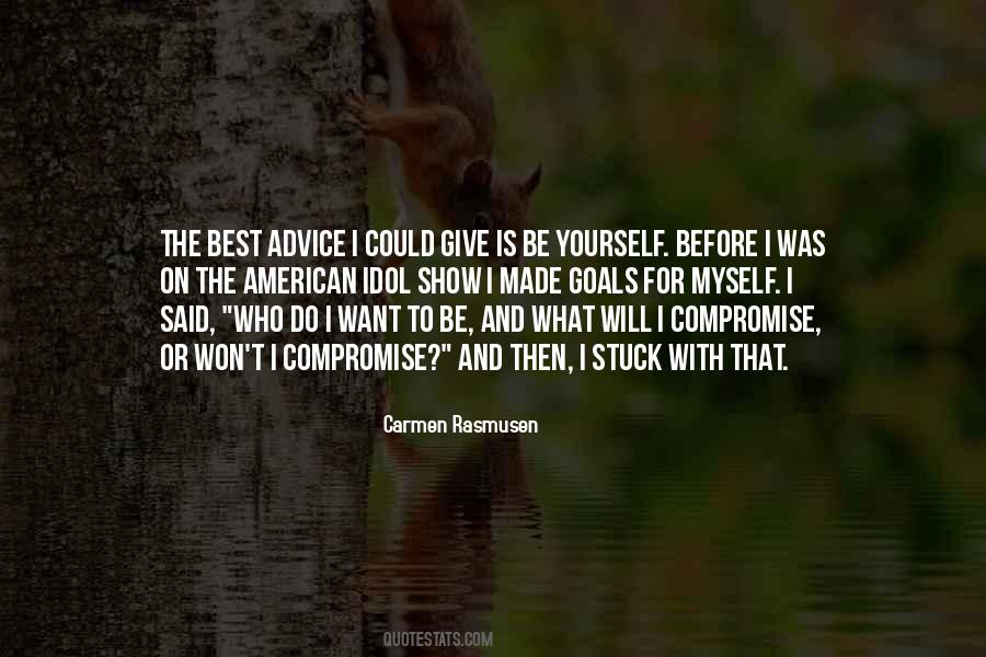 Compromise Yourself Quotes #838281