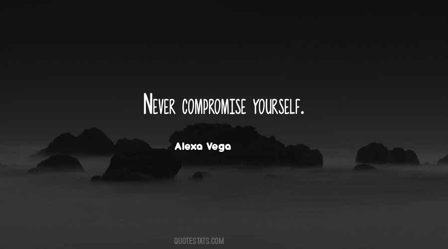 Compromise Yourself Quotes #935963
