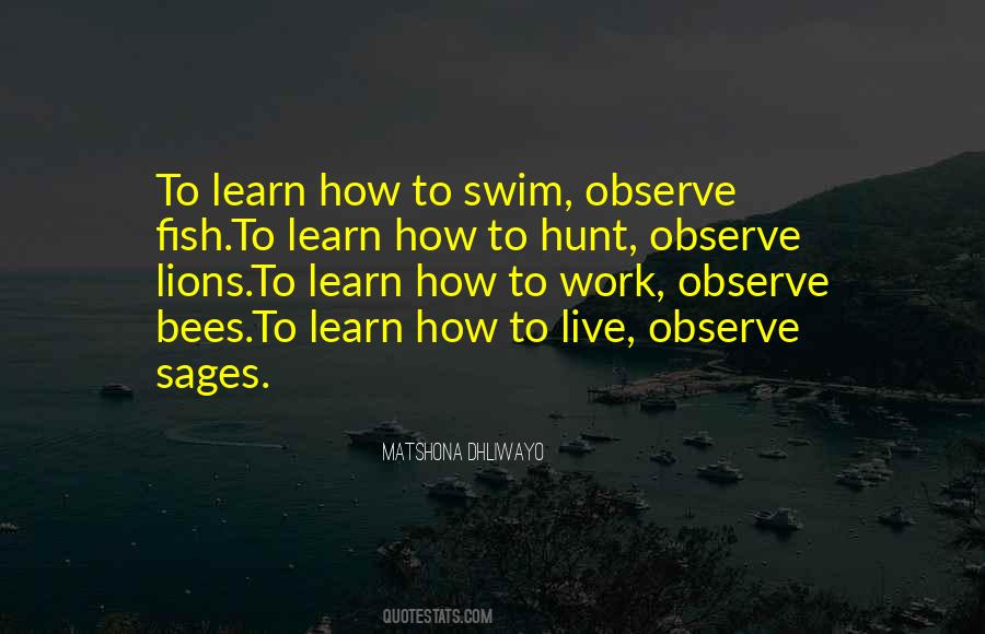 Learn How To Live Quotes #1093860
