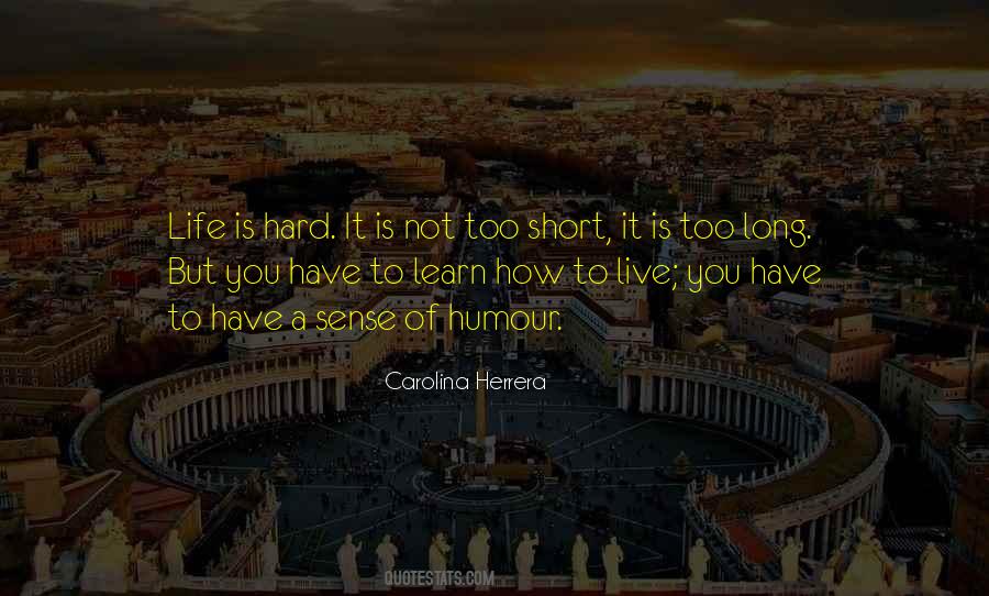 Learn How To Live Quotes #1500146
