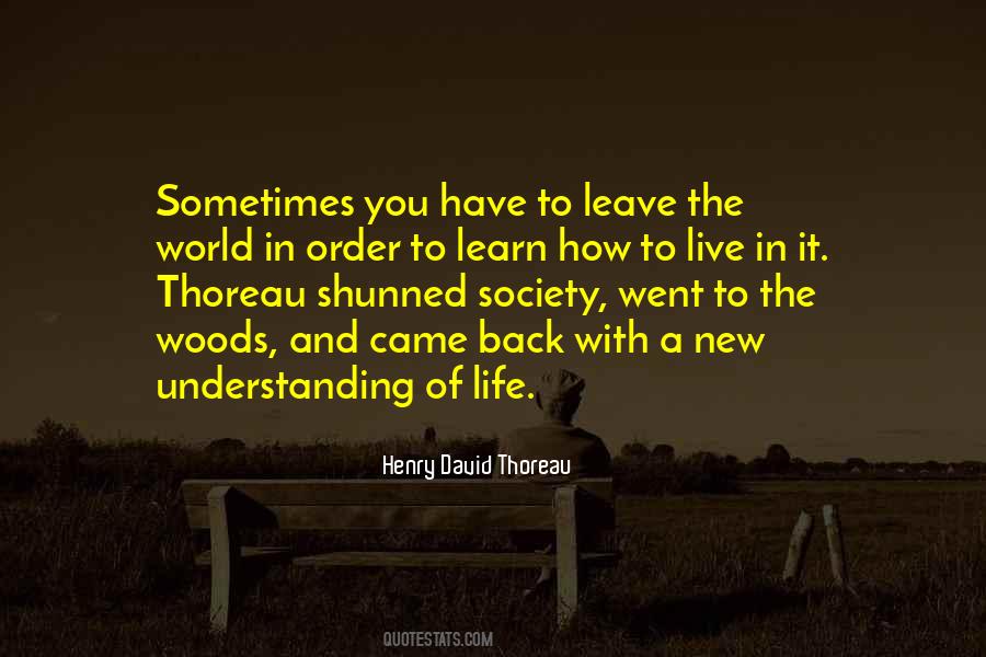 Learn How To Live Quotes #1518654