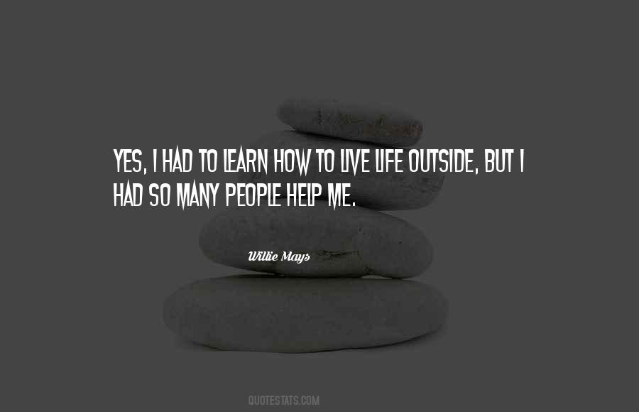 Learn How To Live Quotes #191433