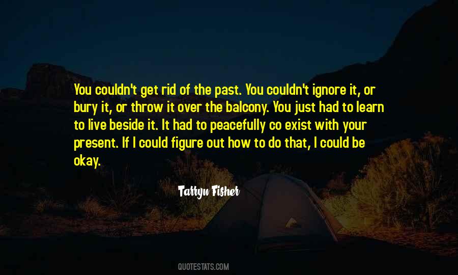 Learn How To Live Quotes #460746