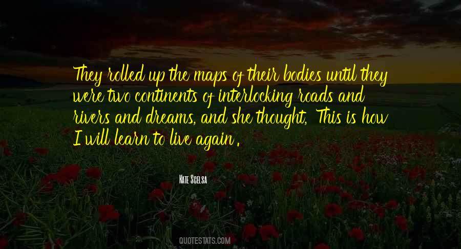 Learn How To Live Quotes #706774