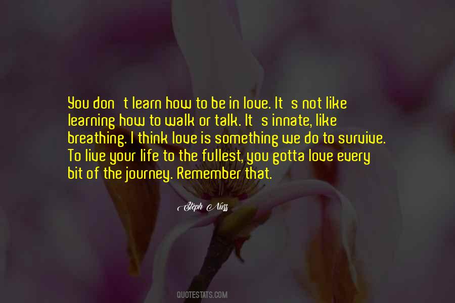 Learn How To Live Quotes #971876