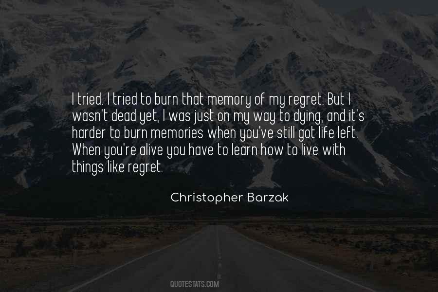 Learn How To Live Quotes #986993