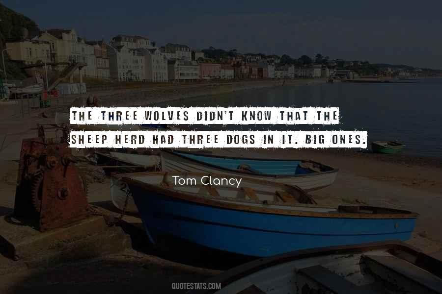 Three Dogs Quotes #1474343