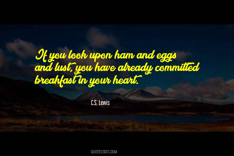 Quotes About Ham And Eggs #944196