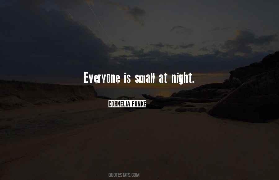 Small Night Quotes #1583189
