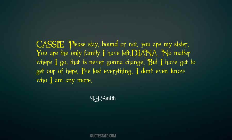 Am Not Lost Quotes #1604519