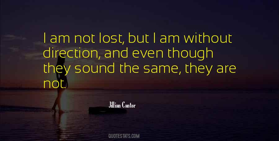 Am Not Lost Quotes #510797