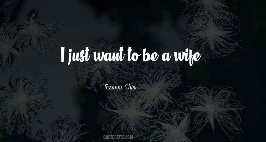 To Be A Wife Quotes #372170
