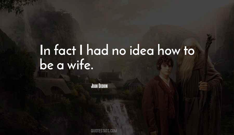 To Be A Wife Quotes #630752